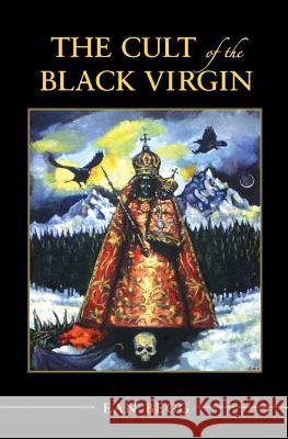 The Cult of the Black Virgin Ean Begg 9781630515096 Chiron Publications - książka