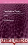 The Cultural Critics Lesley Johnson 9781032645353 Taylor & Francis Ltd
