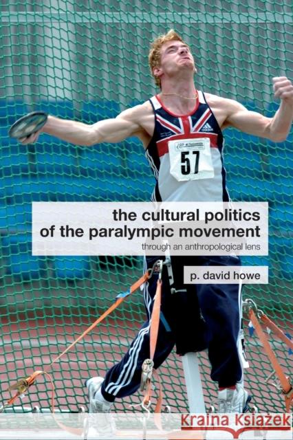 The Cultural Politics of the Paralympic Movement: Through an Anthropological Lens McDonald, Ian 9780415288873  - książka