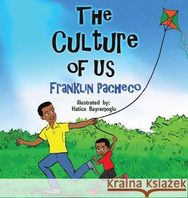 The Culture of Us Franklin Pacheco 9781646061228 Franklin Pacheco - książka