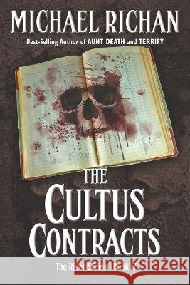 The Cultus Contracts Michael Richan   9798374530483 Independently Published - książka