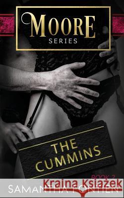 The Cummins: Moore Series - Book 2 Samantha Fontien 9781091616608 Independently Published - książka