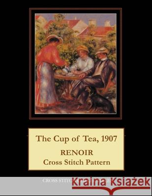 The Cup of Tea, 1907: Renoir Cross Stitch Pattern Kathleen George Cross Stitch Collectibles 9781796903775 Independently Published - książka