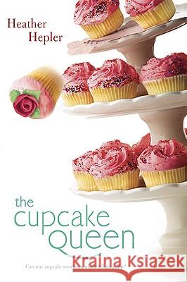 The Cupcake Queen Heather Hepler 9780142416686 Speak - książka