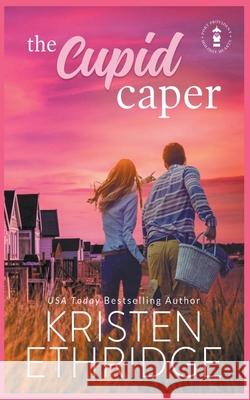 The Cupid Caper Kristen Ethridge 9781953925084 Laurel Lock Publishing - książka