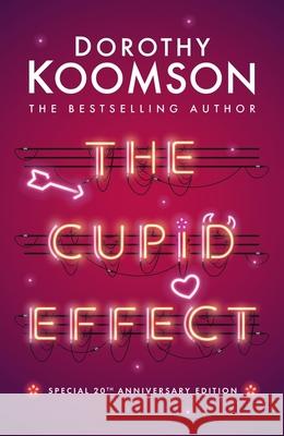 The Cupid Effect Dorothy Koomson 9781035407156 Headline Publishing Group - książka