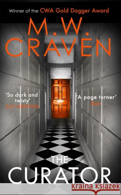 The Curator: 'Dark, sharp and compelling' PETER JAMES (Washington Poe) M. W. Craven 9781472131942 Little, Brown Book Group - książka