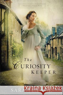 The Curiosity Keeper Sarah E. Ladd 9780718011789 Thomas Nelson - książka