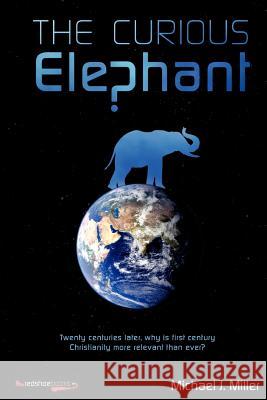 The Curious Elephant Michael J. Miller 9789768212764 Redshoebooks - książka