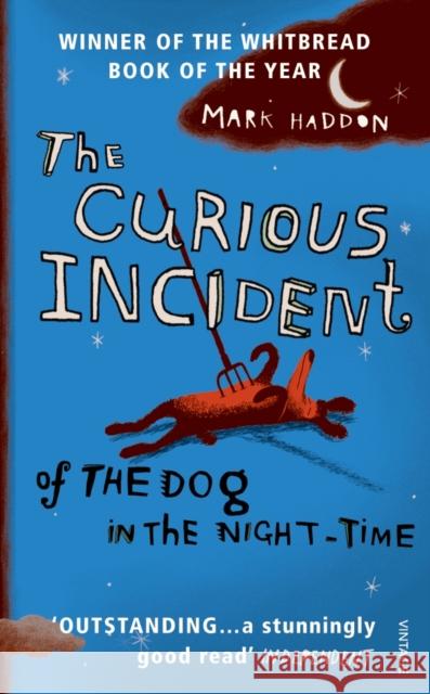 The Curious Incident of the Dog in the Night-time Haddon Mark 9780099470434 Vintage Publishing - książka