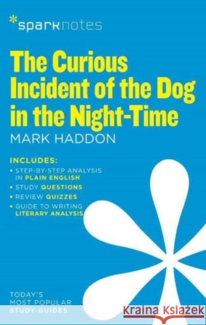 The Curious Incident of the Dog in the Night-Time (SparkNotes Literature Guide) SparkNotes 9781411471009 Spark - książka