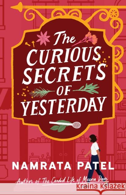 The Curious Secrets of Yesterday Namrata Patel 9781662515071 Lake Union Publishing - książka