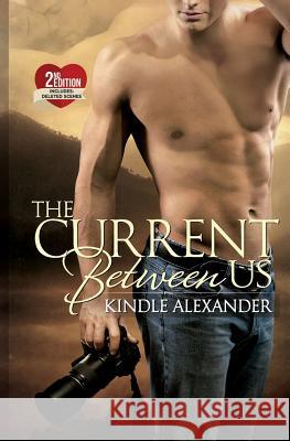 The Current Between Us Kindle Alexander 9780989117364 Kindle Alexander LLC - książka