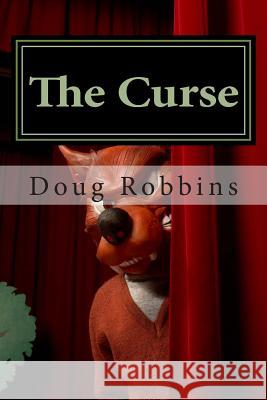 The Curse Doug J. Robbins 9781499126044 Createspace - książka