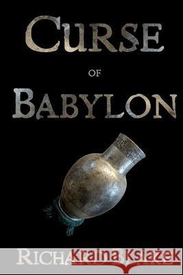 The Curse of Babylon Richard Blake 9798420317518 Independently Published - książka