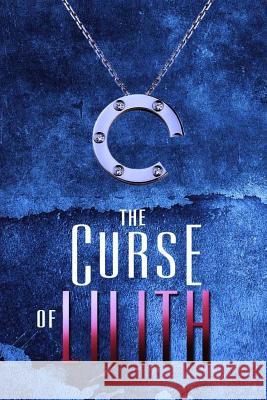 The Curse of Lilith: The Fertility Crisis David E. Johnston 9781537737799 Createspace Independent Publishing Platform - książka