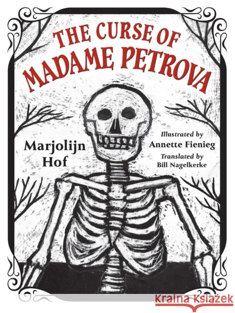 The Curse of Madame Petrova Marjolijn Hof Annette Fienieg Bill Nagelkerke 9781646144532 Levine Querido - książka