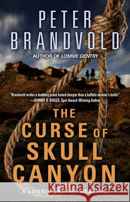 The Curse of Skull Canyon Peter Brandvold 9781410481627 Cengage Learning, Inc - książka