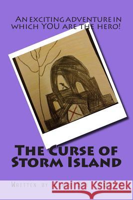 The Curse of Storm Island Class Six Duncan Saunders 9781515072928 Createspace - książka