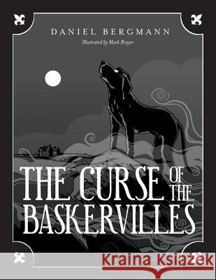 The Curse of the Baskervilles Daniel Bergmann 9781500617721 Createspace - książka
