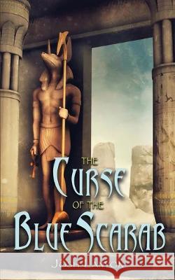 The Curse of the Blue Scarab: A Monster Mash-up Josh Lanyon 9781945802546 Justjoshin Publishing, Inc. - książka