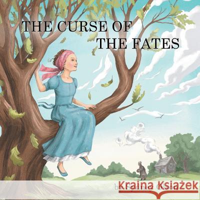 The Curse of the Fates Sydney Olson 9781499005660 Xlibris Corporation - książka