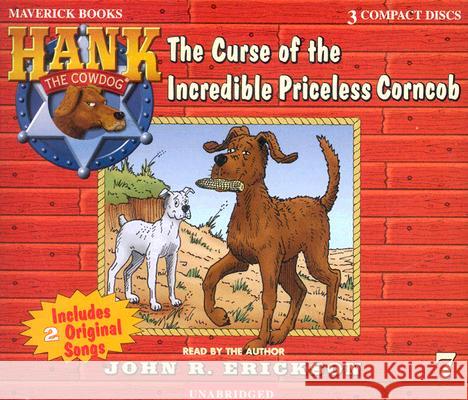 The Curse of the Incredible Priceless Corncob - audiobook Erickson, John R. 9781591886075 Maverick Books (TX) - książka