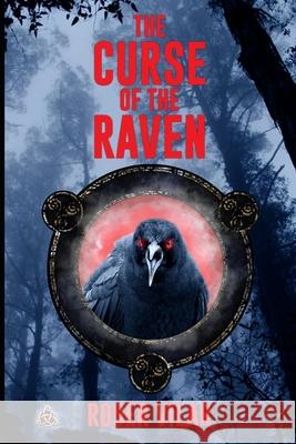 The Curse of the Raven Roger Vilar 9781091093676 Independently Published - książka