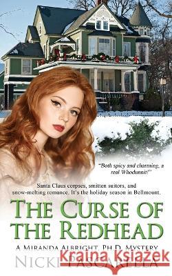 The Curse of the Redhead Nicki Pascarella 9781509246663 Wild Rose Press - książka