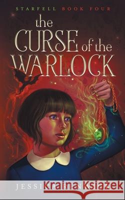 The Curse of the Warlock Jessica Renwick 9781989854181 Starfell Press - książka