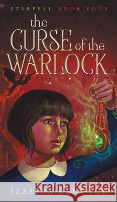 The Curse of the Warlock Jessica Renwick 9781989854198 Starfell Press - książka