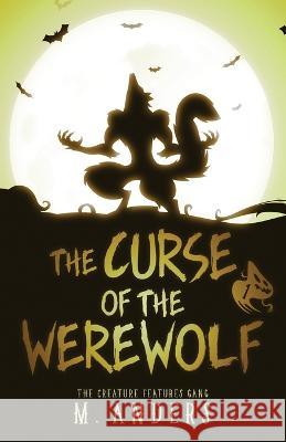 The Curse of the Werewolf M Anders 9781943465712 Bone Diggers Press - książka