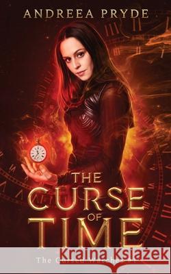 The Curse of Time Andreea Pryde 9781800687455 Andreea Pryde - książka