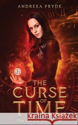 The Curse of Time Andreea Pryde 9781800687462 Independently Published - książka