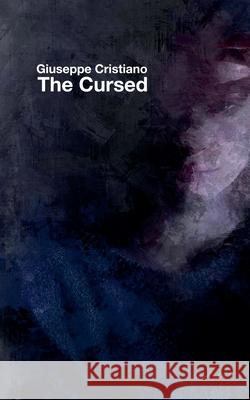 The Cursed Giuseppe Cristiano 9798227305565 Seagull Editions - książka