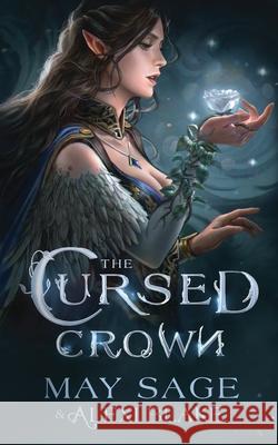 The Cursed Crown May Sage Alexi Blake 9781839840470 Twisted Mirth Publishing - książka