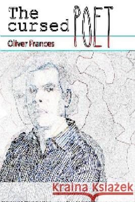 The Cursed Poet Oliver Frances 9781006335594 Blurb - książka