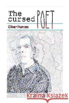 The Cursed Poet Oliver Frances 9798330222742 Little French's Media LLC - książka