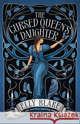 The Cursed Queen's Daughter Elly Blake 9781399706940 Hodder & Stoughton - książka