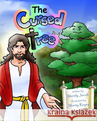 The Cursed Tree MS Mandy Lee Jacob 9781544786698 Createspace Independent Publishing Platform - książka