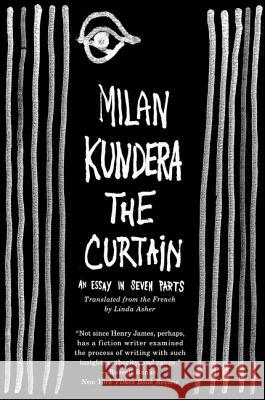 The Curtain: An Essay in Seven Parts Milan Kundera 9780060841959 Harper Perennial - książka