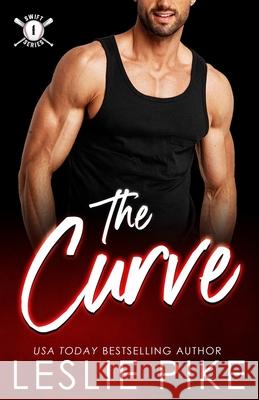 The Curve Leslie Pike 9781720809944 Createspace Independent Publishing Platform - książka