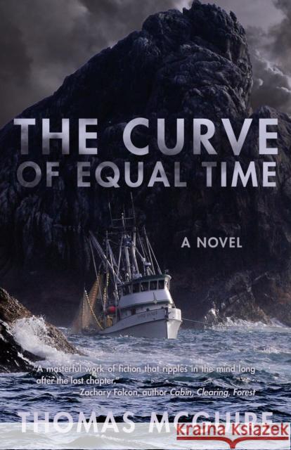 The Curve of Equal Time Thomas McGuire 9781597099394 Boreal Books - książka