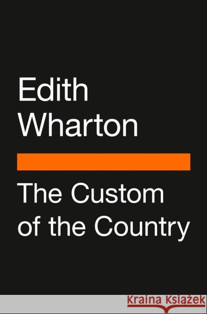 The Custom of the Country Edith Wharton Sofia Coppola Sarah Blackwood 9780143137207 Penguin Group - książka