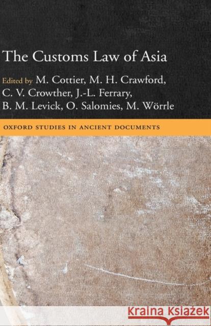 The Customs Law of Asia M Cottier 9780199551514  - książka