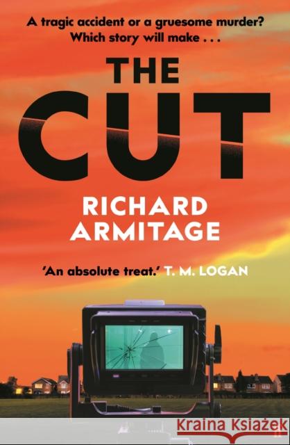 The Cut: The unmissable new thriller from the author of GENEVA Richard Armitage 9780571393510 Faber & Faber - książka