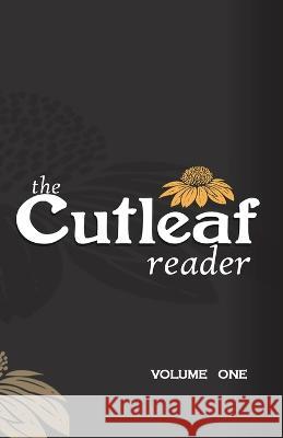 The Cutleaf Reader: Volume One Keith Pilapil Lesmeister Denton Loving Kelly March 9781958094235 Eastover Press LLC - książka