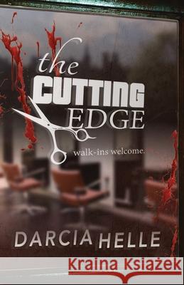 The Cutting Edge Darcia Helle 9781453630730 Createspace - książka