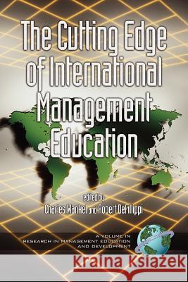 The Cutting Edge of International Management Education (PB) Wankel, Charles 9781593112042 Information Age Publishing - książka