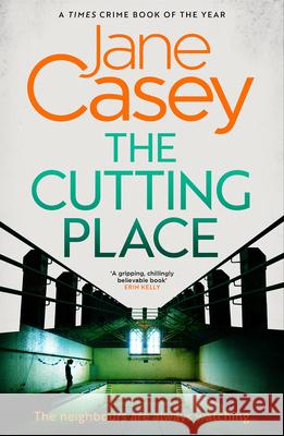 The Cutting Place Jane Casey 9780008149116 HarperCollins Publishers - książka